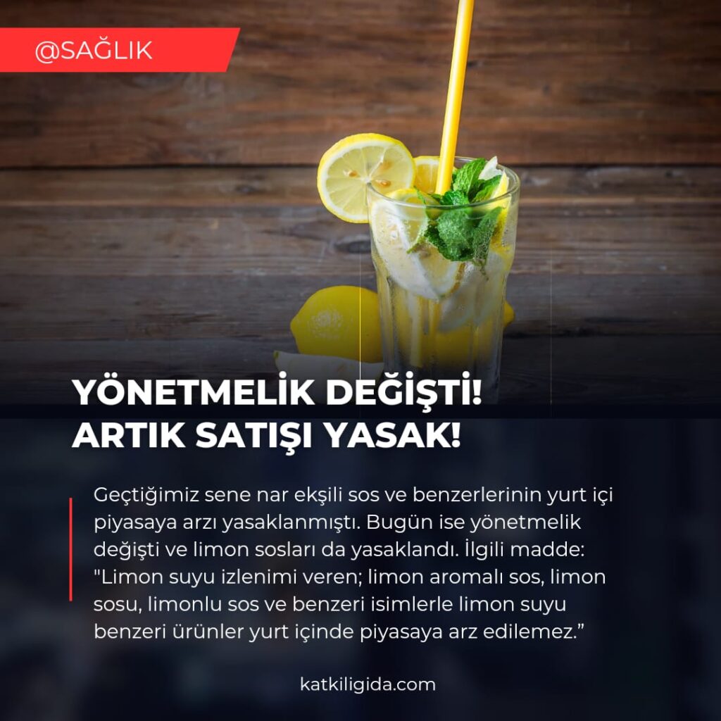 Türk Gıda Kodeksi Yönetmelik değişti Limon sosu yasaklandı
